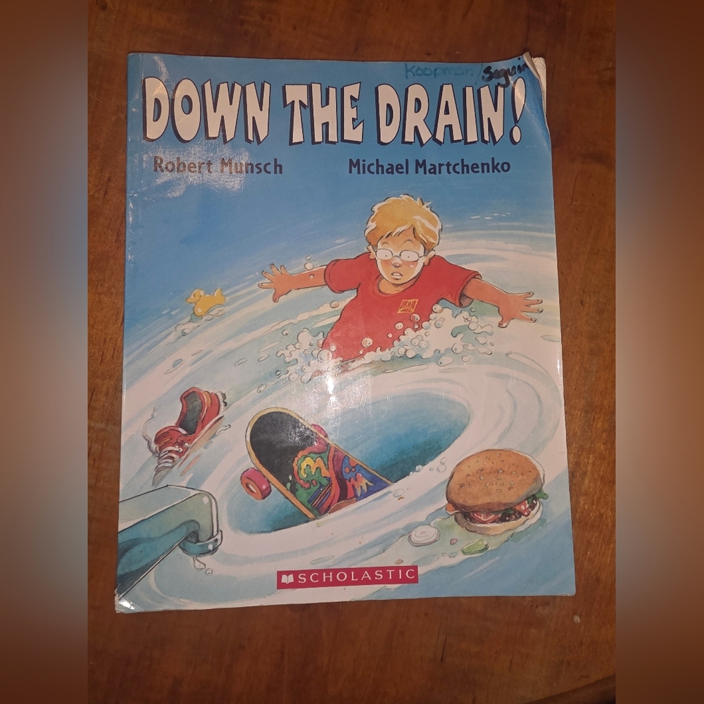 Down the Drain! Book by Munsch, Robert